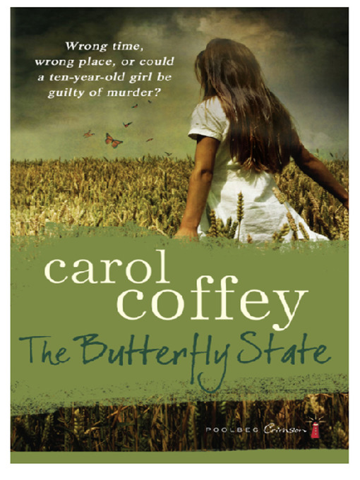 Title details for The Butterfly State by Carol Coffey - Available